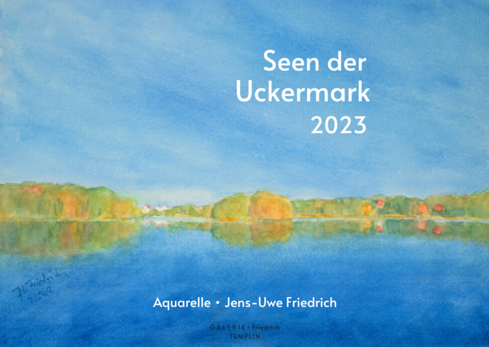 Kalender A3 - mit Aquarellen von Seen in der Uckermark
